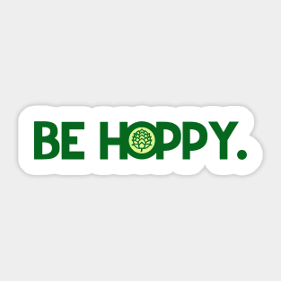 Be Hoppy Sticker